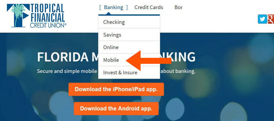 Dowloading Tropical Financial Credit Union Mobile APP Dowloading Tropical Financial Credit Union Mobile APP