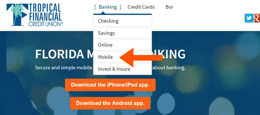 Dowloading Tropical Financial Credit Union Mobile APP